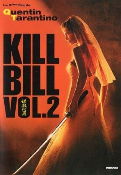 Affiche du film 'Kill Bill Vol. 2'. Une femme en robe de mariée avec une épée, texte multilingue.