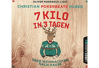Christian Pokerbeats Huber - 7 Kilo in 3 Tagen: Über Weihnachten nach Hause  - (CD)