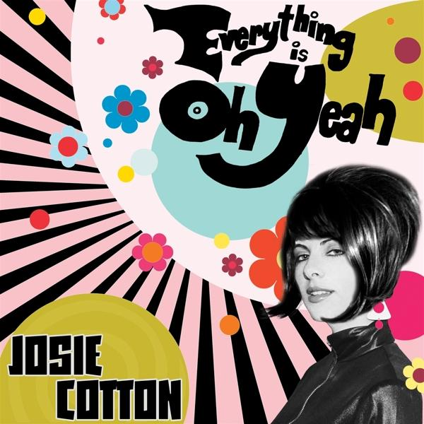 Josie Cotton - Is Yeah - Everything (Vinyl) Oh
