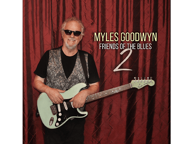 Myles Goodwyn - Friends Of The Blues 2  - (CD)