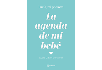 La Agenda De Mi Bebé - Lucía Galán Bertrand