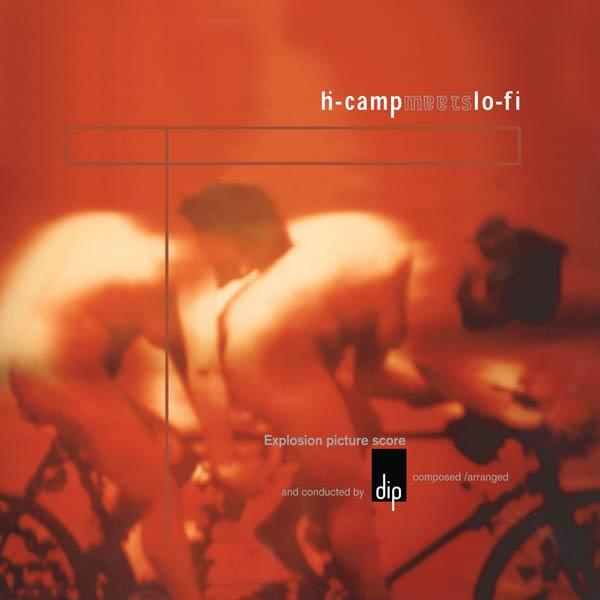 - (Vinyl) Lo-Fi - H-Camp Dip (Clear) Meets