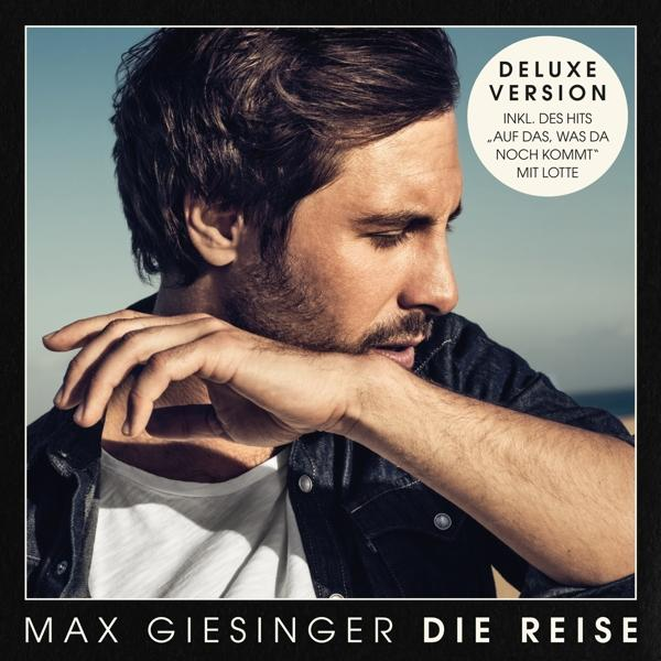 Albumcover von Max Giesinger - Die Reise, mit dem Gesicht eines Mannes. Text Deluxe Version, Schwarzer Hintergrund.
