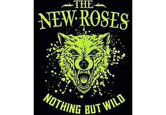 The New Roses - Nothing But Wild (Digipak) (CD)