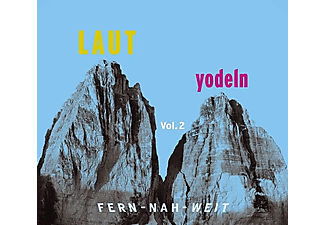 VARIOUS - Laut yodeln!-Fern! Nah!! Weit! 02  - (Vinyl)