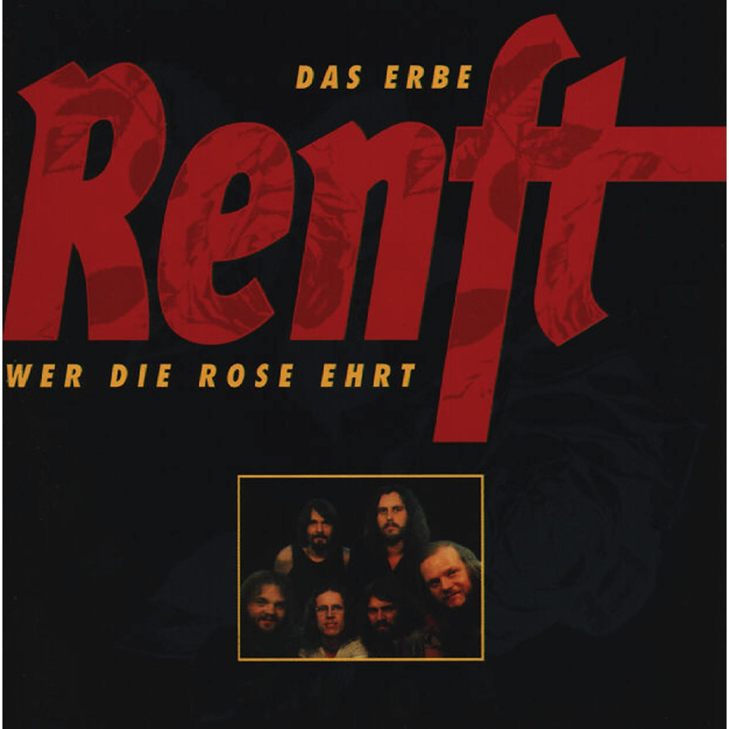 Albumcover: Roter Text: Rent, Fotos der Bandmitglieder. Titel: Wer die Rose ehrt, schwarzer Hintergrund.