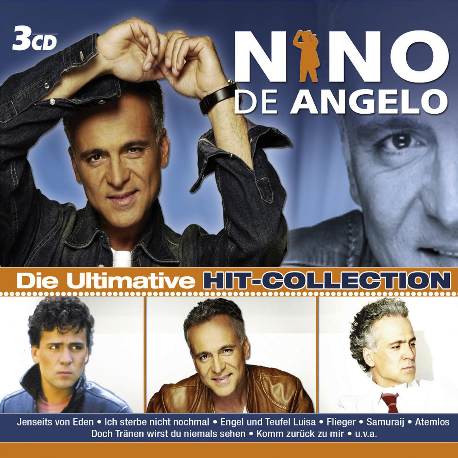 Albumcover mit Nino De Angelos Gesicht in drei verschiedenen Posen und dem Text 'Die Ultimative HIT-COLLECTION'.